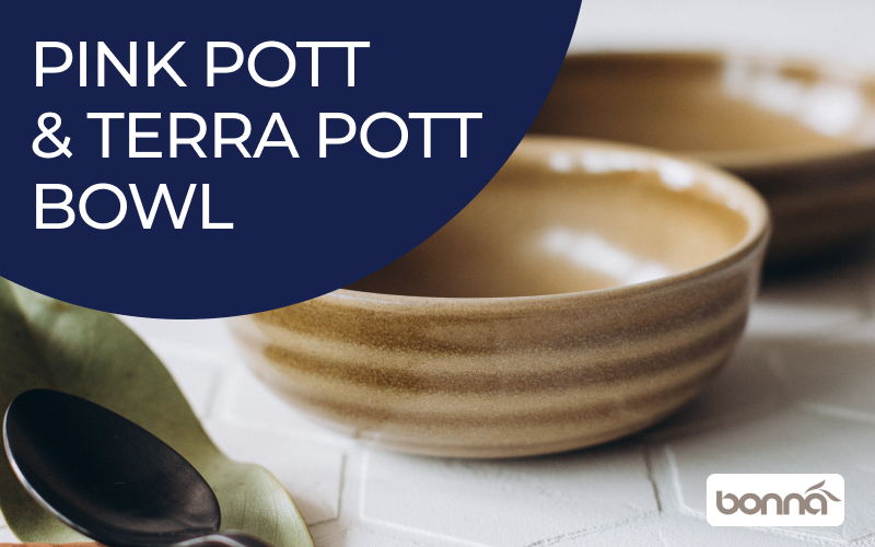 Pink Pott Bowl & Terra Pott Bowl